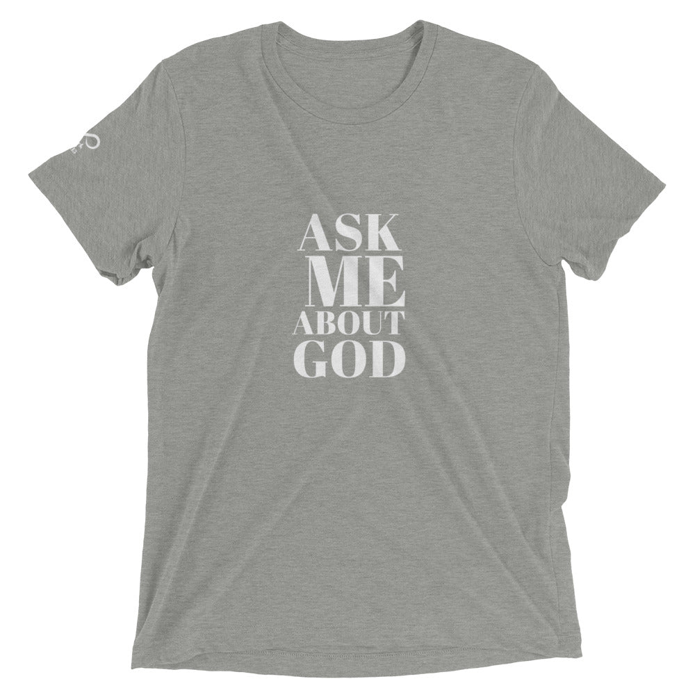 Ask Me About God Short Sleeve T-shirt