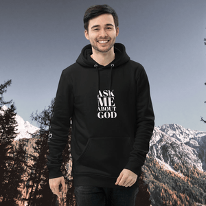 Ask Me About God Unisex Eco Hoodie