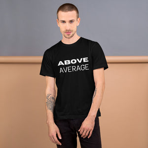 Above Average Unisex T-Shirt