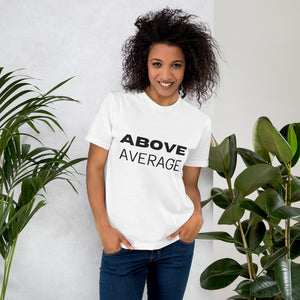 Above Average Unisex T-Shirt