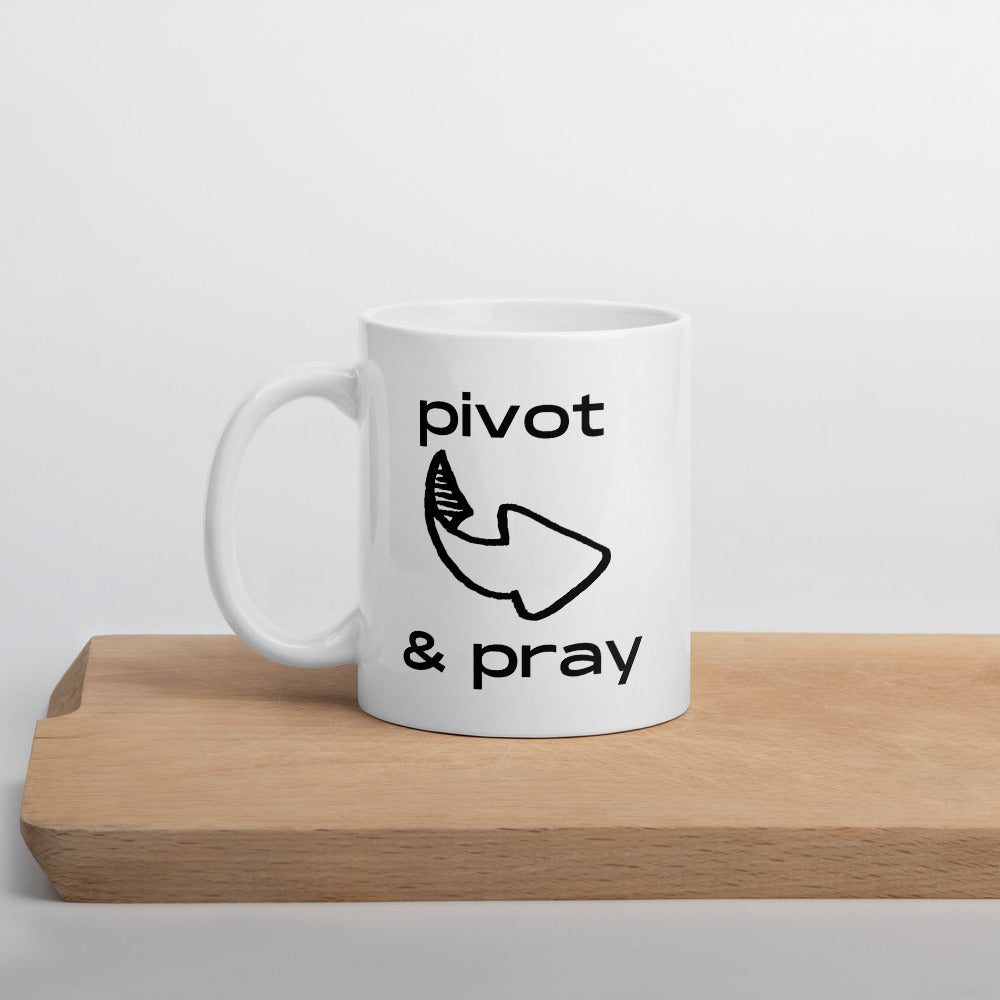 Pivot & Pray White Coffee Mug