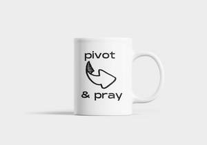 Pivot & Pray White Coffee Mug