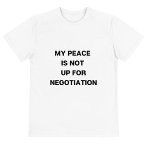 Peace Not Negotiable Sustainable T-Shirt
