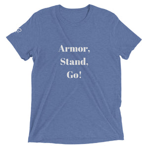Armor, Stand, Go Short Sleeve T-shirt