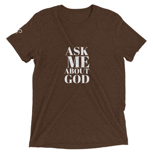 Ask Me About God Short Sleeve T-shirt